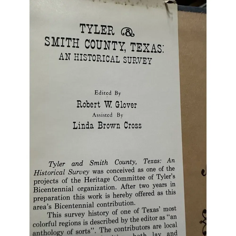 Tyler‎ and Smith County, Texas by Robert. W. Glover 1976 HC DJ